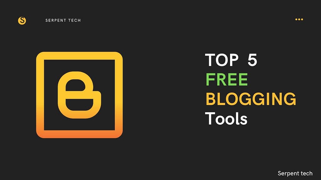 Blogging tools for free
